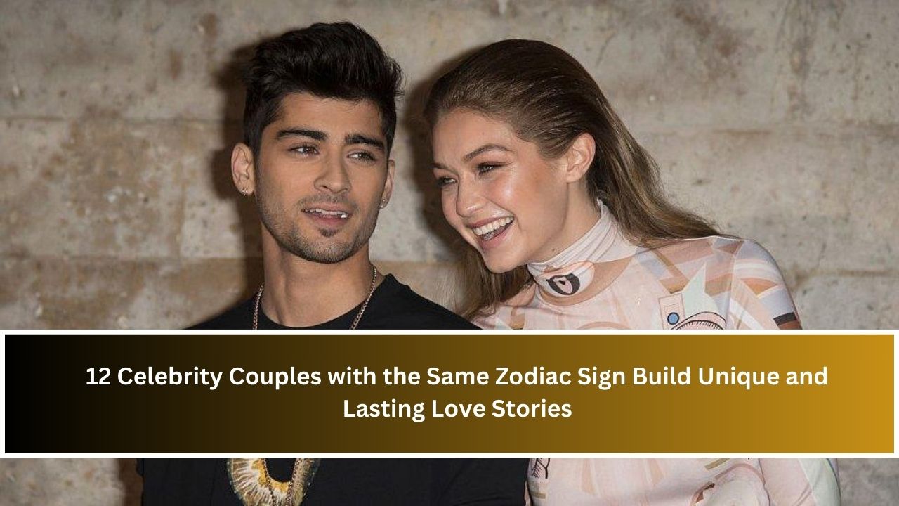 Celebrity Couples with the Same Zodiac Sign