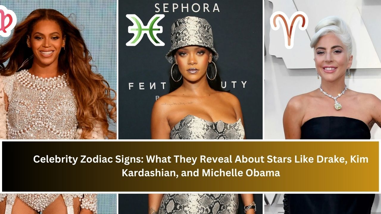 Celebrity Zodiac Signs