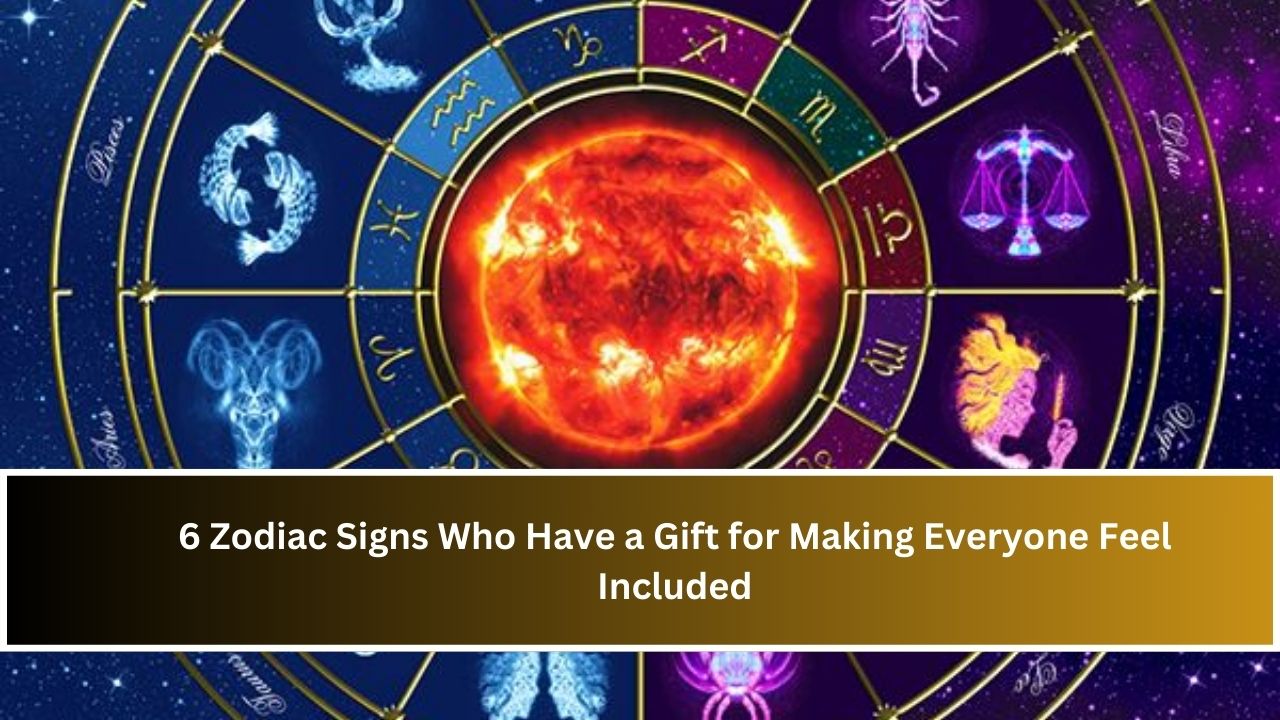 6 Zodiac Signs Who Have a Gift for Making Everyone Feel Included