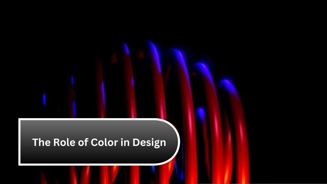 The Role of Color in Design