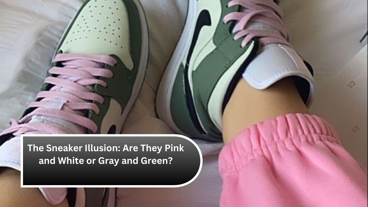 The Sneaker Illusion: Are They Pink and White or Gray and Green?