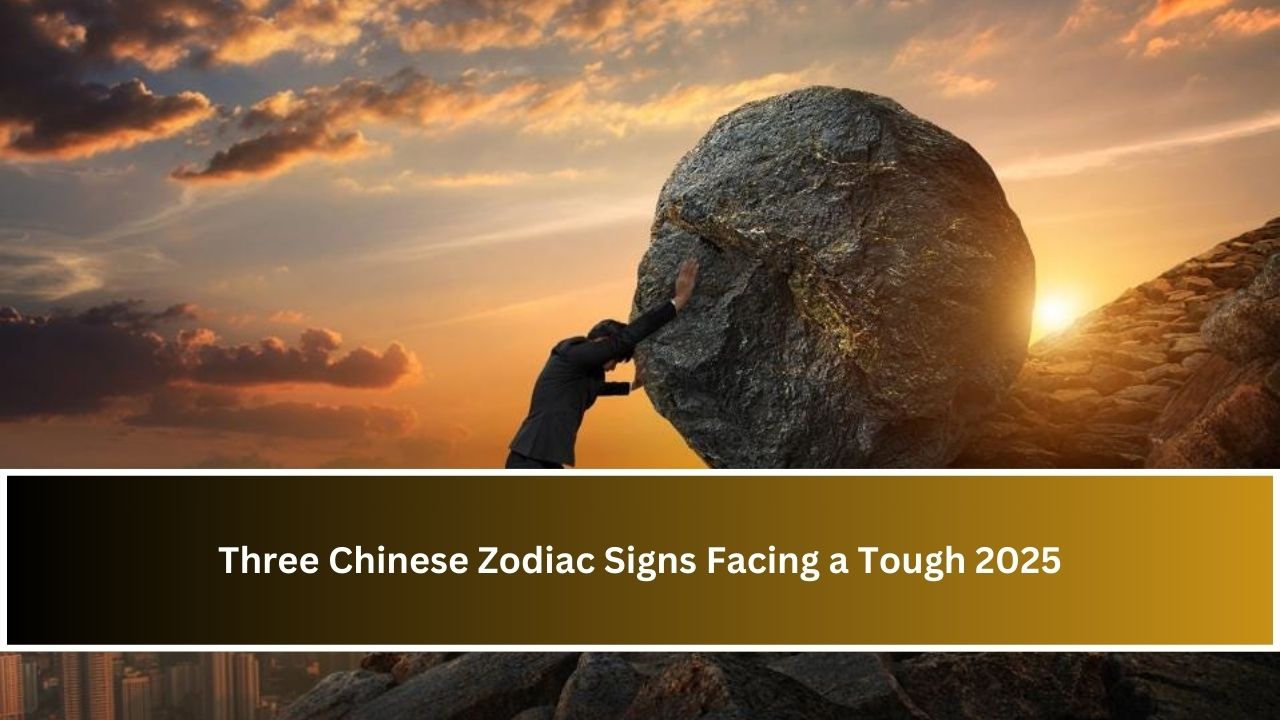 Three Chinese Zodiac Signs Facing a Tough